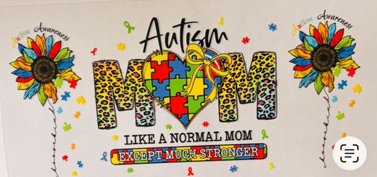 Autism Mom 16oz UV DTF Wrap